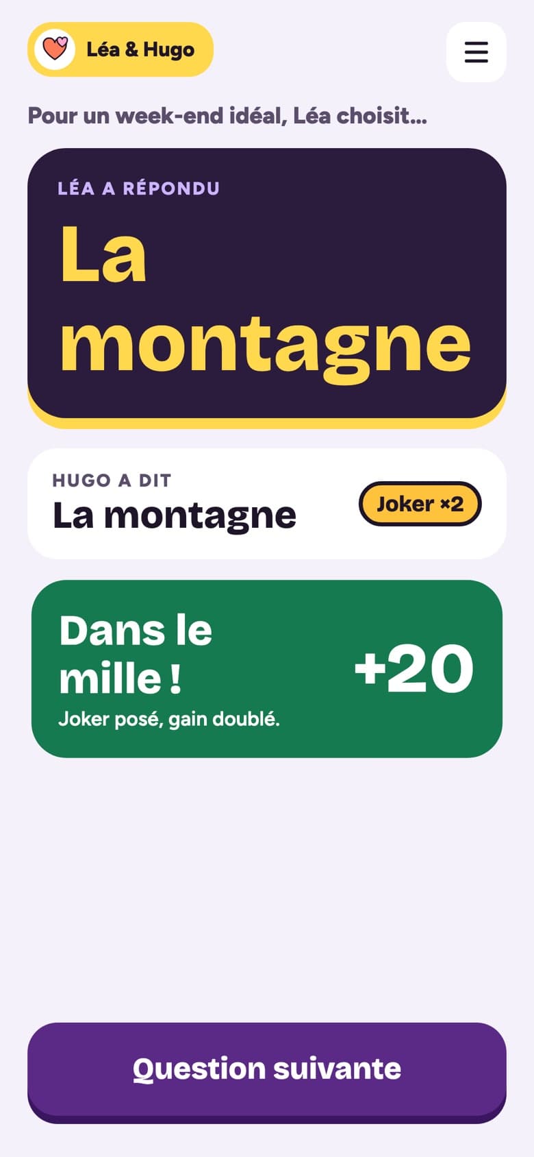 Révélation : Léa et Hugo ont répondu « La montagne », joker posé, +20 points